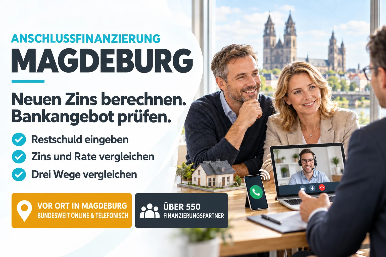 Anschlussfinanzierung Magdeburg: Paar in der Beratung mit Blick auf den Magdeburger Dom, Videoberatung am Laptop, Restschuld eingeben und Bankangebot prüfen