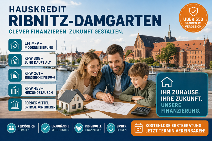 Hauskredit Ribnitz-Damgarten. Immobilienfinanzierung mit KfW 308, LFI-Modernisierungsdarlehen und über 550 Finanzierungspartner im Vergleich